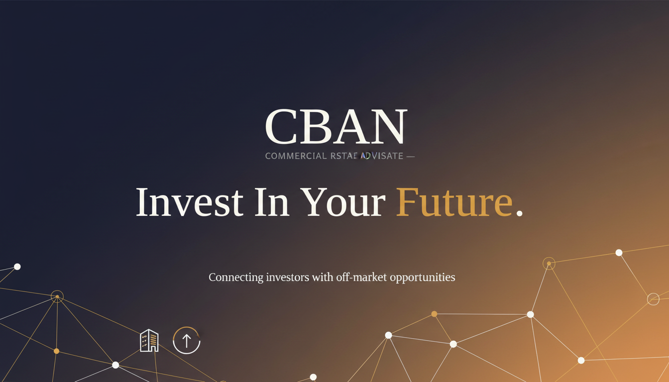 CBAN Commercial Real Estate — Invest In Your Future