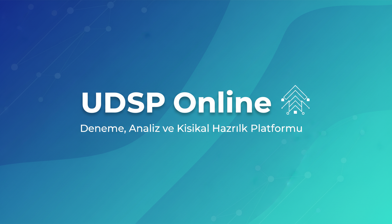 UDSP'ye Akıllı Hazırlık Platformu — UDSP Online