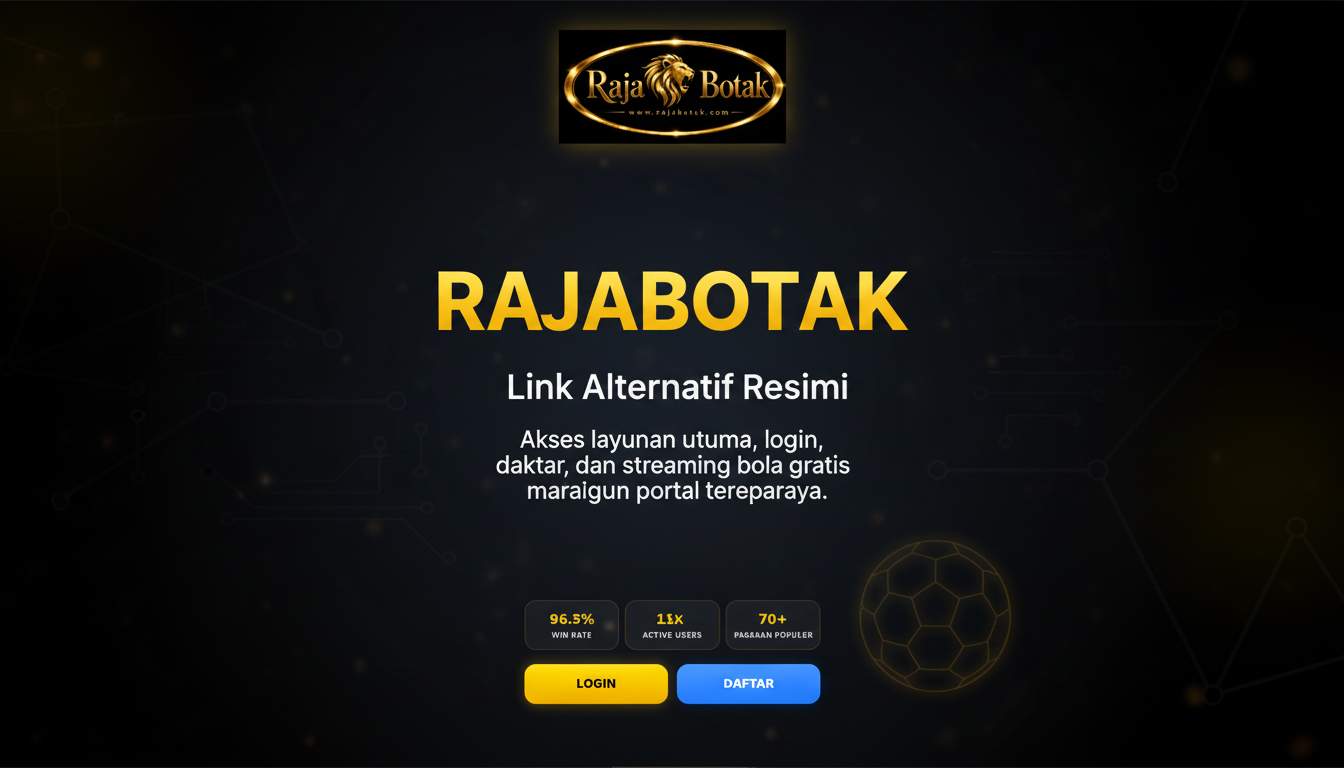 RAJABOTAK | Link Alternatif Resmi