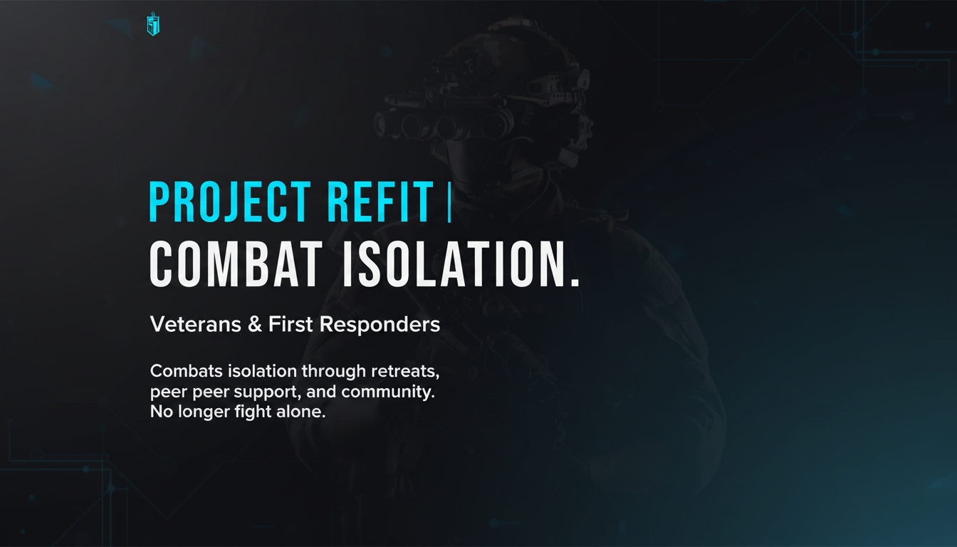 Project Refit | Veteran & First Responder Support