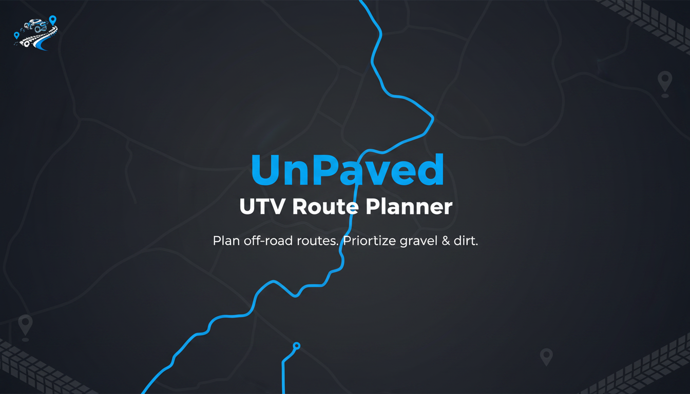 UnPaved — Off-Road & UTV Route Planner
