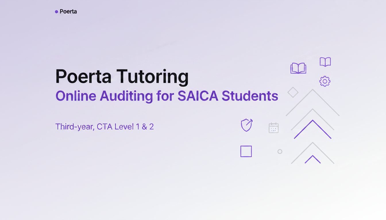 Poerta Tutoring, SAICA module tutoring for Accounting students