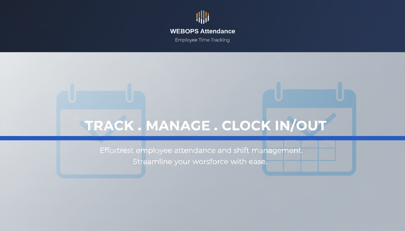 WEBOPS Attendance - Employee Time Tracking
