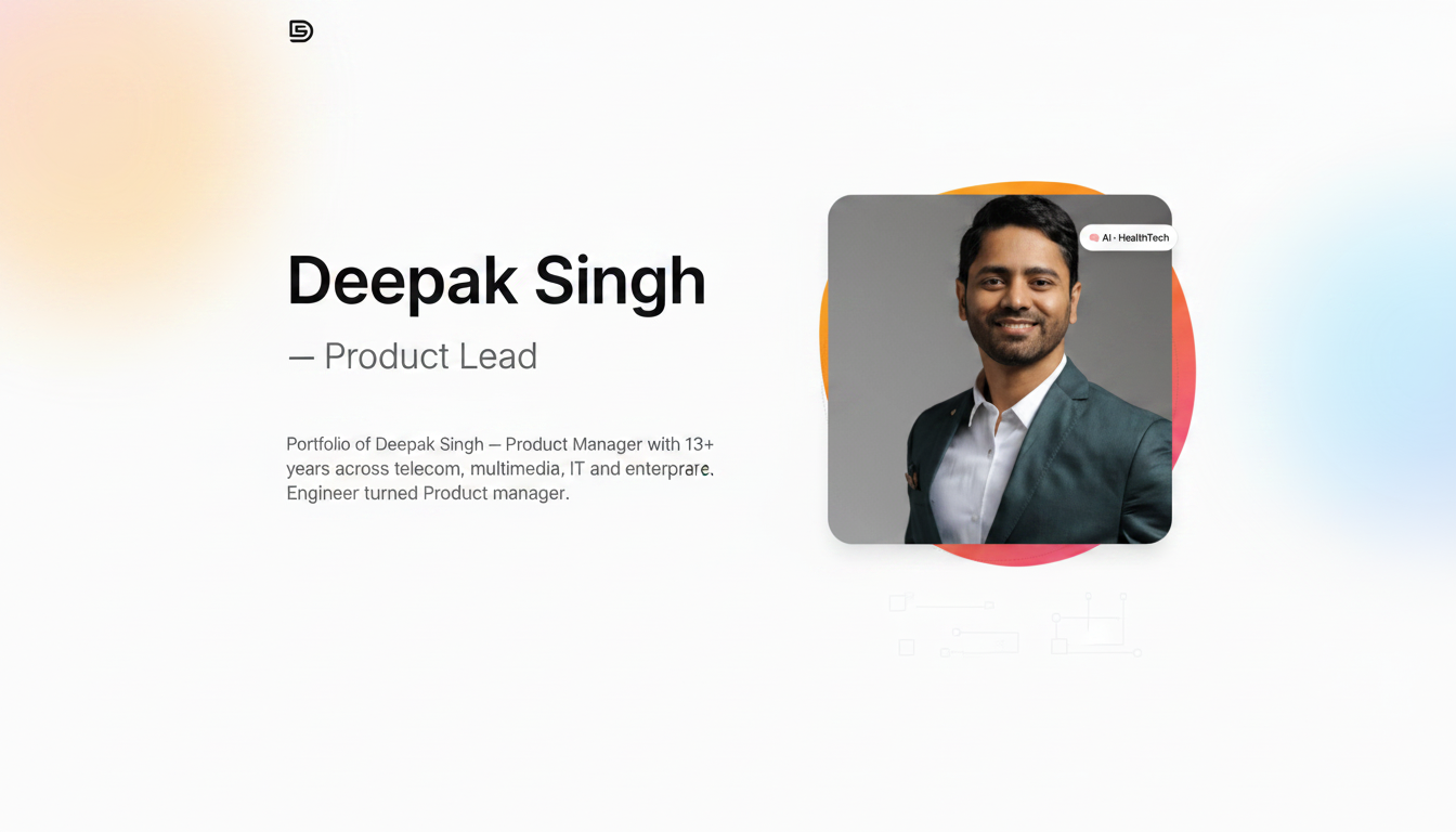 Deepak Singh — Product Development Manager