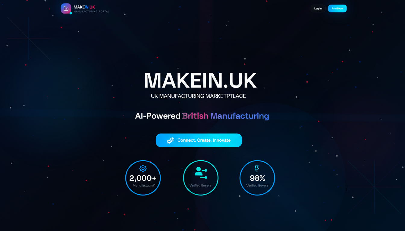 MakeIn.UK - UK Manufacturing Marketplace | AI-Powered British Manufacturing