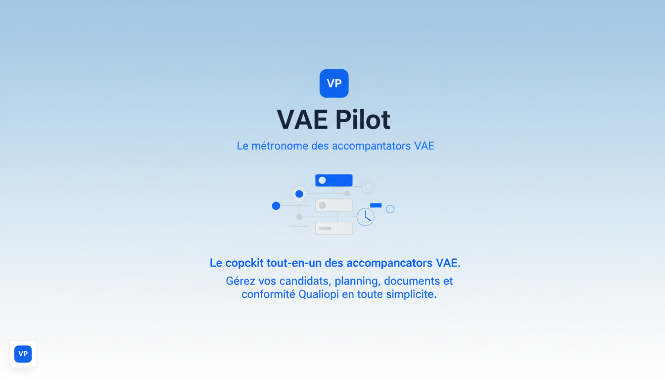 VAE Pilot — Le métronome des accompagnateurs VAE