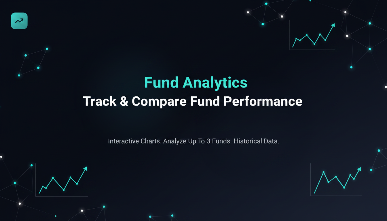 Fund Analytics - Track & Compare Fund Performance