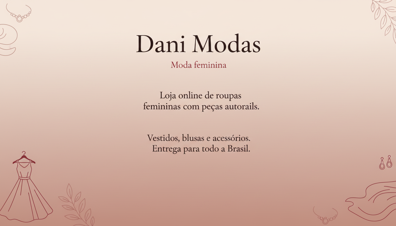 Dani Modas — Moda feminina online