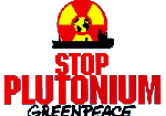 Greenpeace - Stop Plutonium