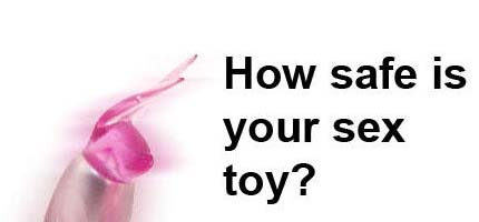 How safe is your sex toy?