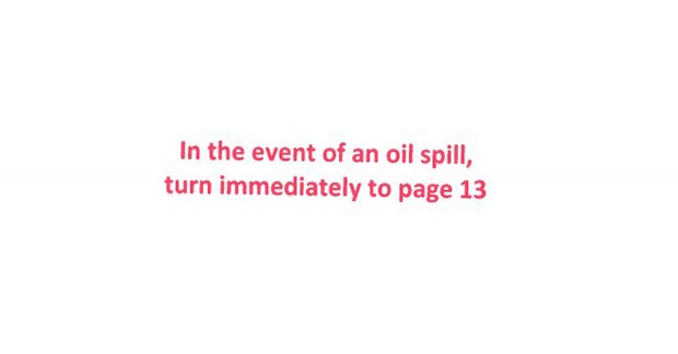 In the event of an oil spill, turn immediately to page 13