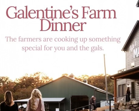 Galentine’s Farm Dinner