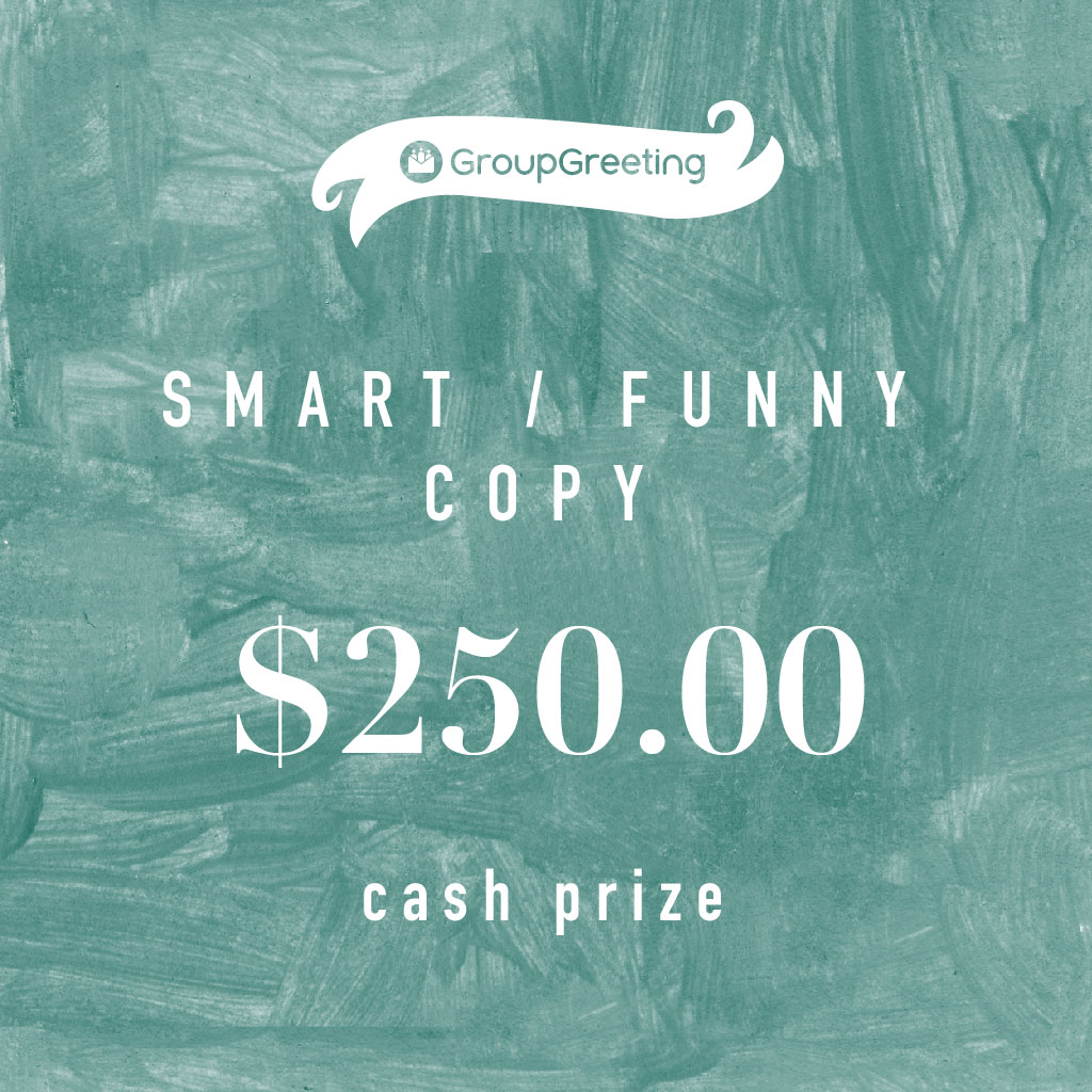 GroupGreeting Design Challenge smart/funny copy prize