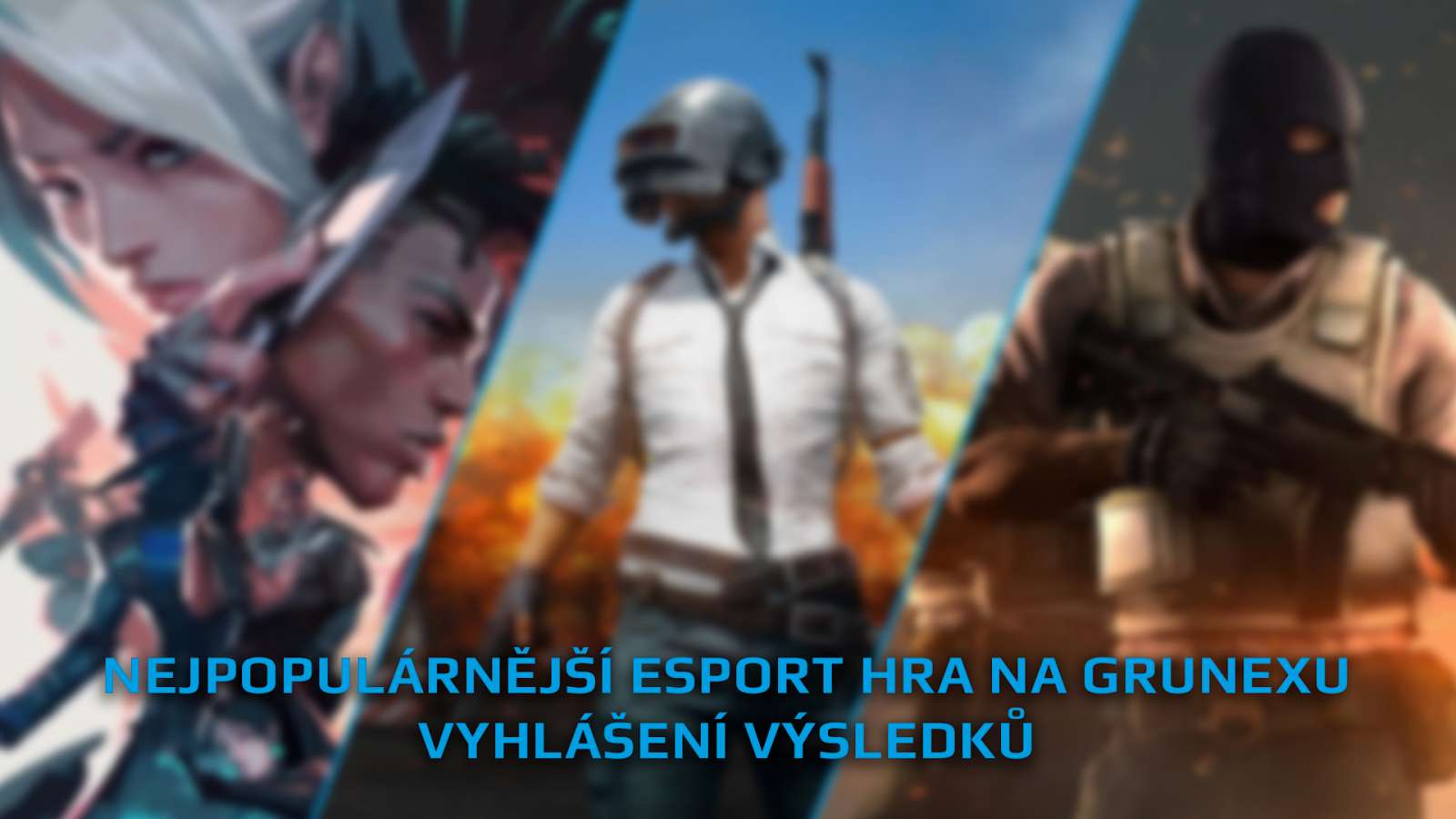 Komunita Grunexu vybrala nejpopulárnější esport hry