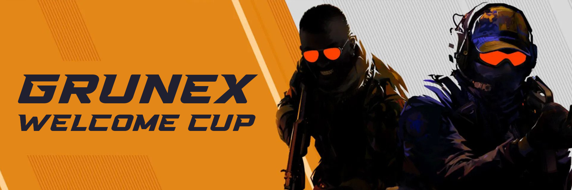 Grunex Welcome Cup | CS 2