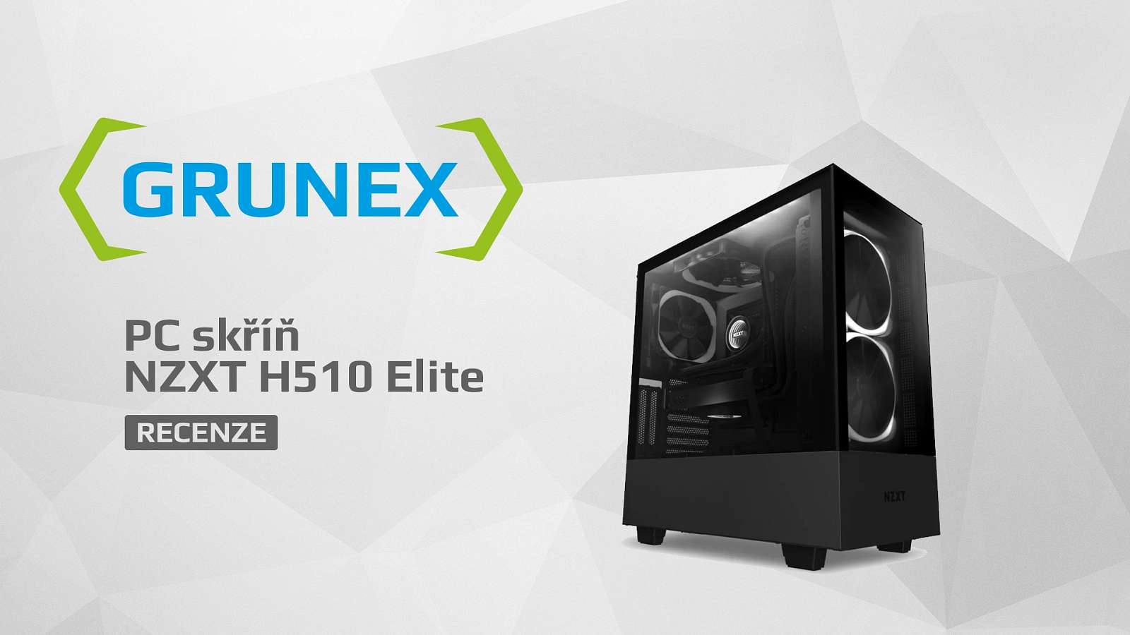 Recenze: NZXT H510 Elite - doslova jednoduše krásná