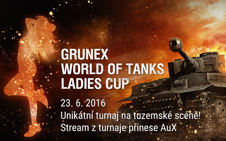 Grunex World of Tanks Ladies Cup. Tankistky, do boje!