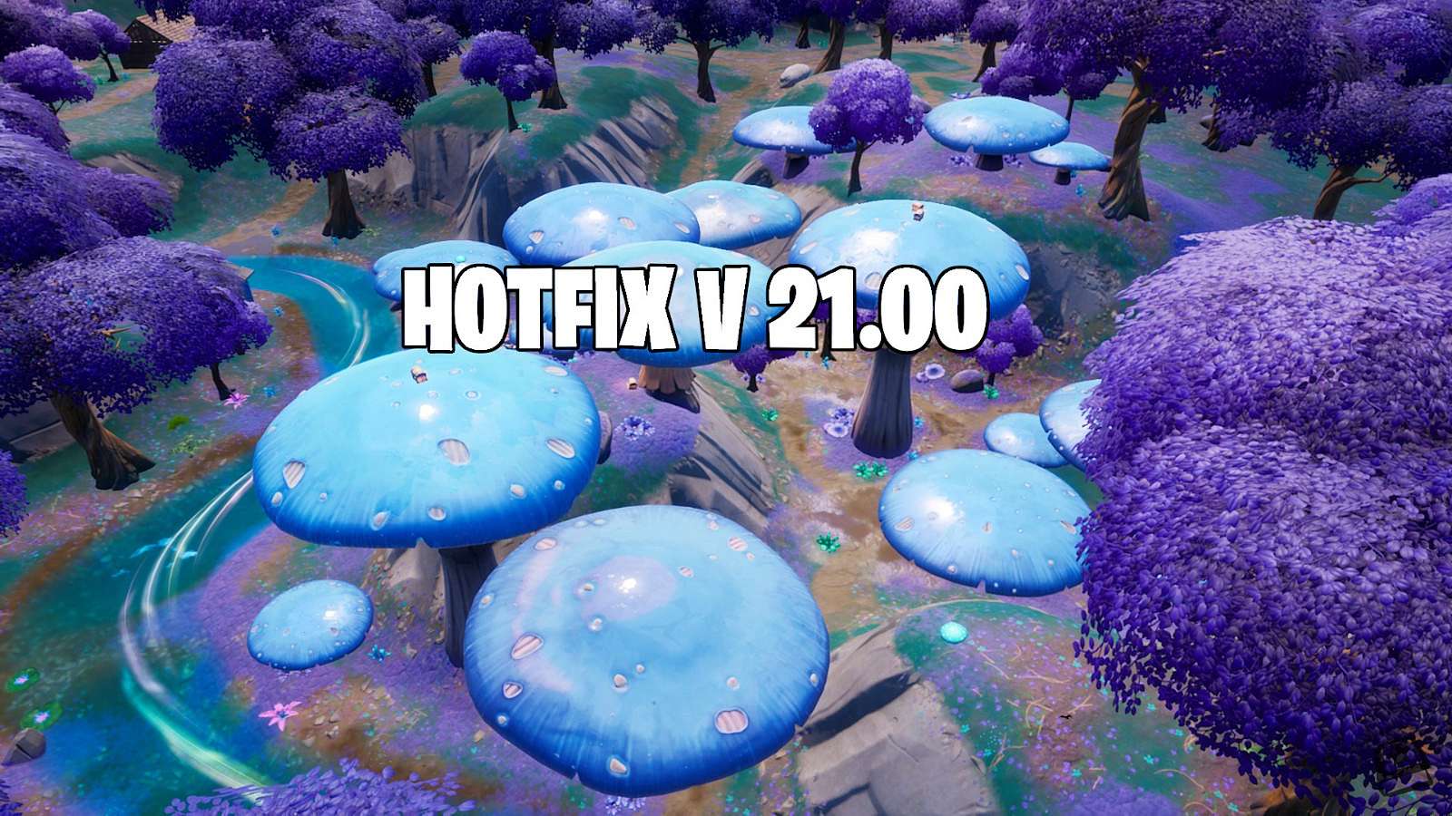 [Fortnite] Hotfix V21.00 - Nejnovější úpravy hry