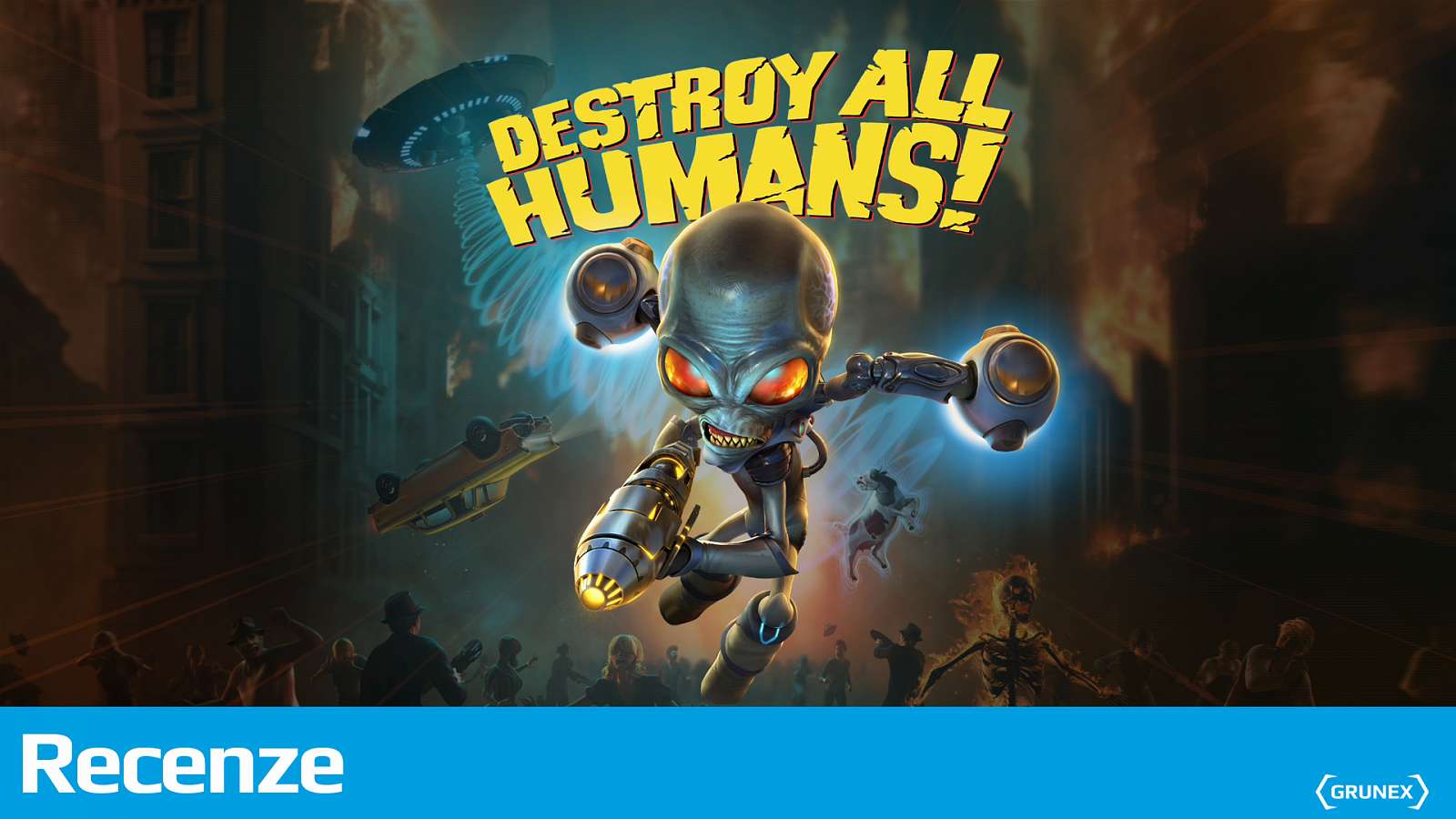 [Recenze] Destroy All Humans! - Zničit lidstvo může být zábava