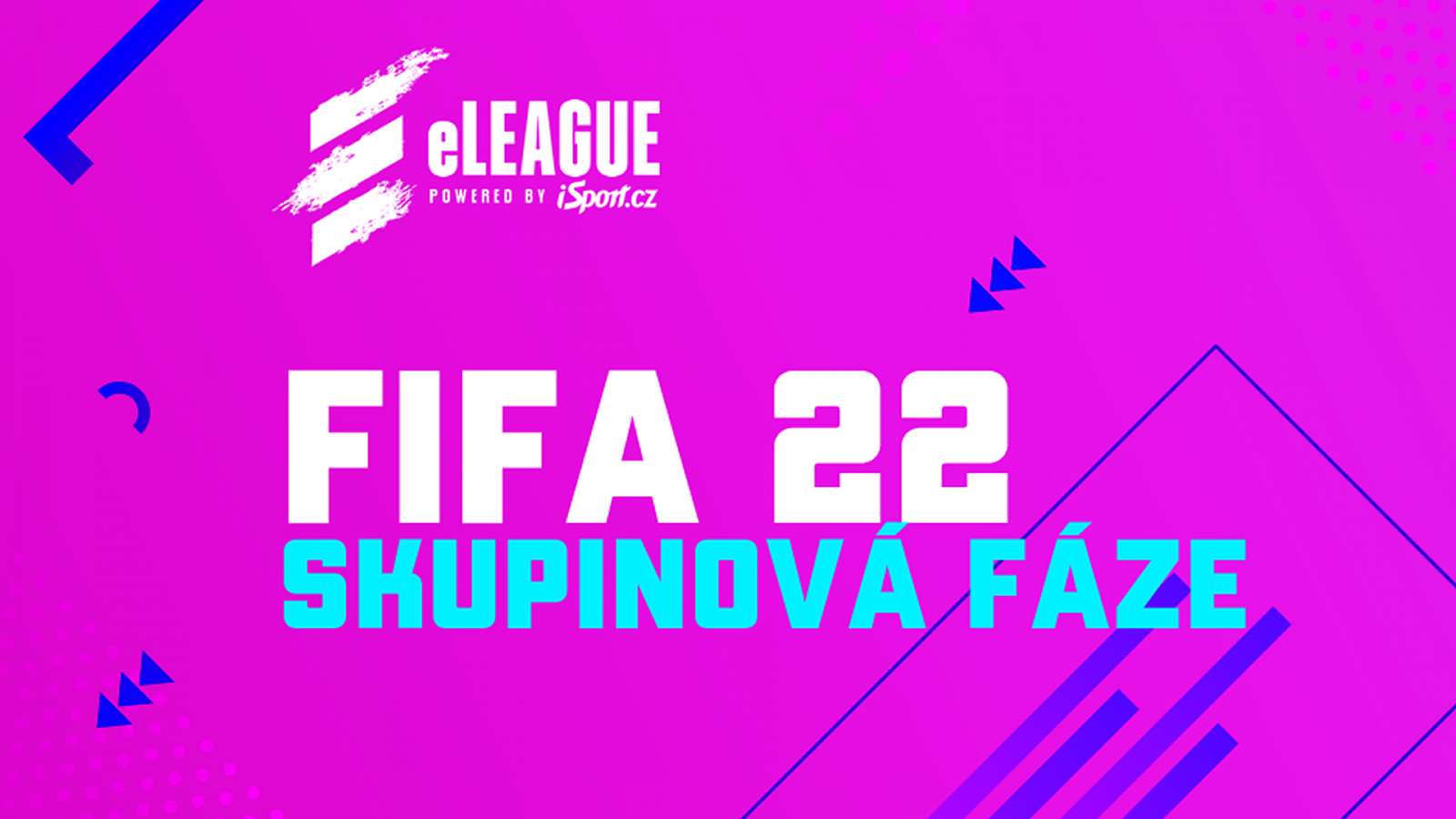 Skupiny eLEAGUE ve hře FIFA 22 na spadnutí!