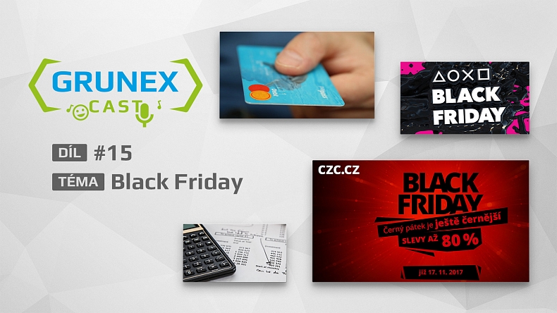 GrunexCast #15: Black Friday