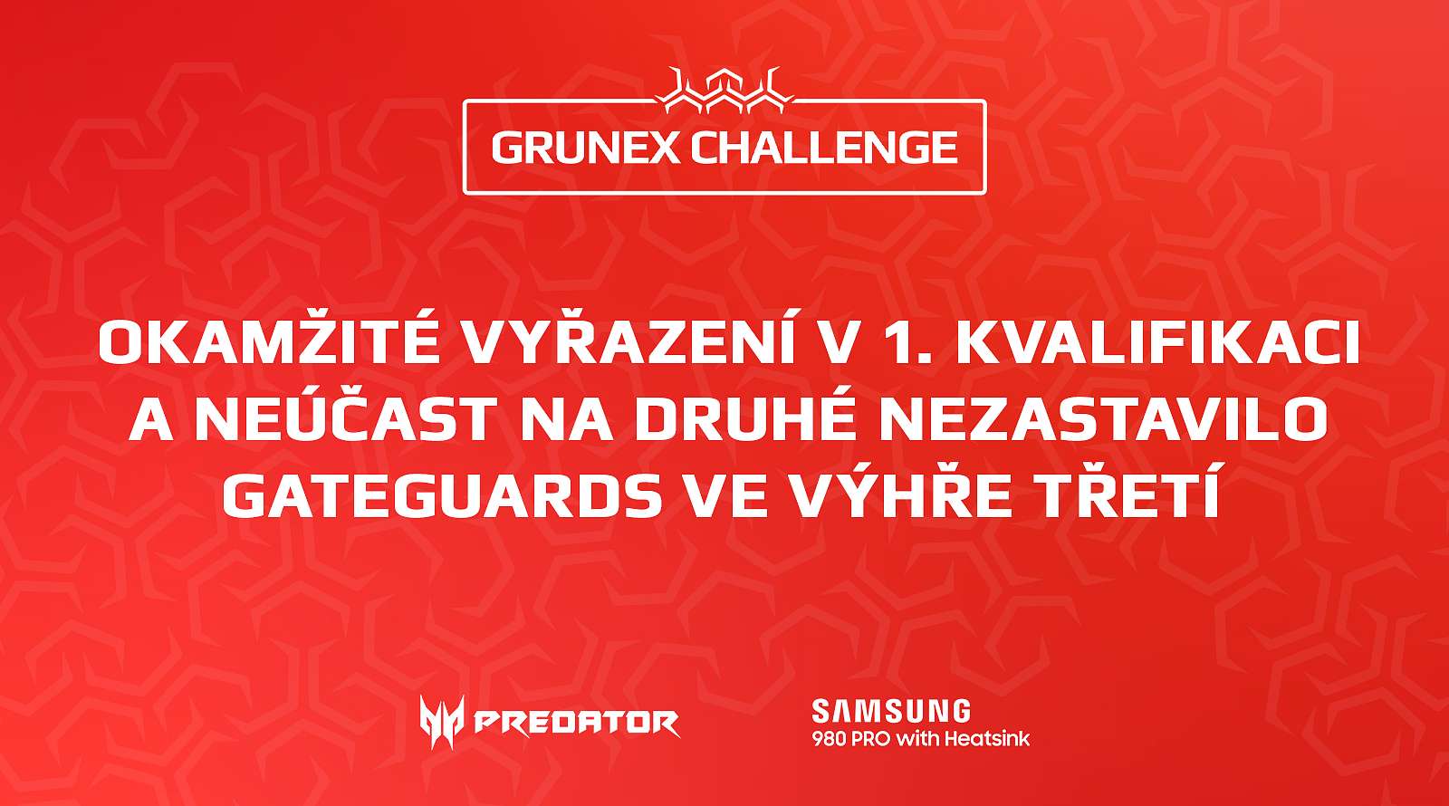 GateGuards se v 3. kvalifikaci Grunex Challenge úspěšně probojovali až k 1. místu