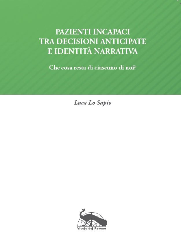 Pazienti incapaci tra decisioni anticipate e identità narrativa