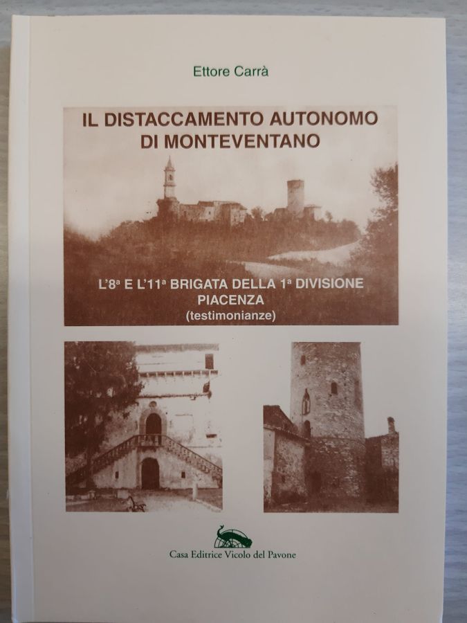 Il distaccamento autonomo di Monteventano