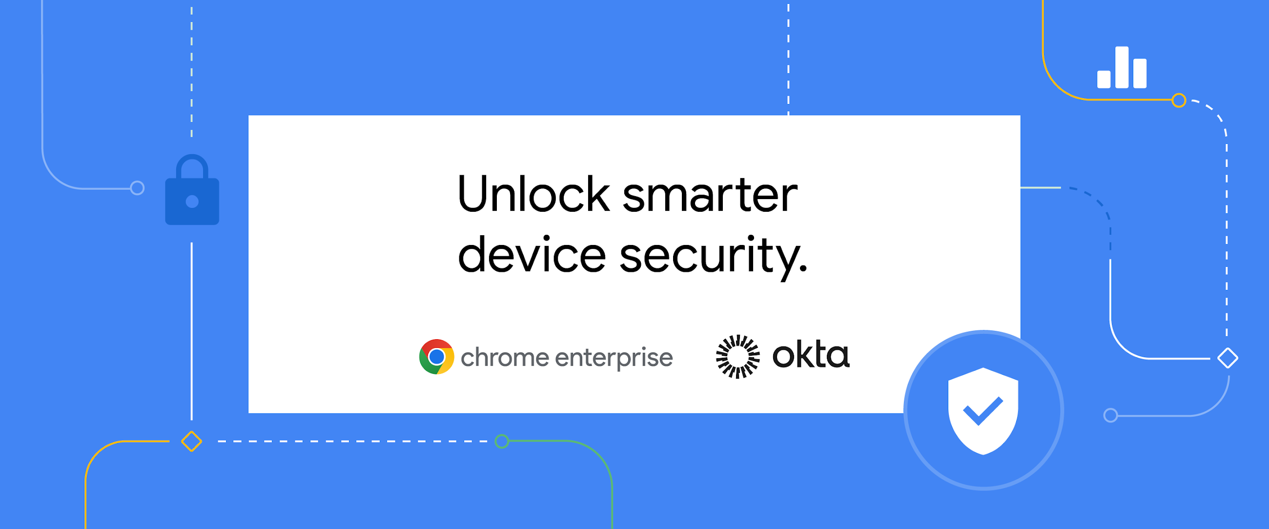 Okta and Chrome Enterprise Deliver Context-Aware Access Control to Establish Device Trust