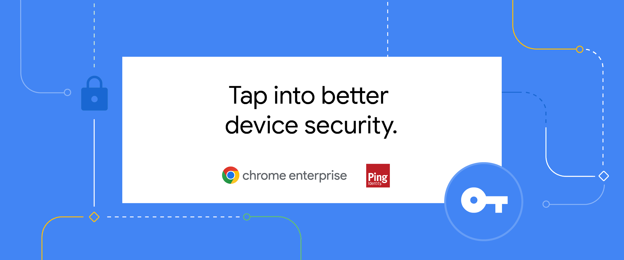 Establish device trust with Chrome Enterprise and Ping Identity