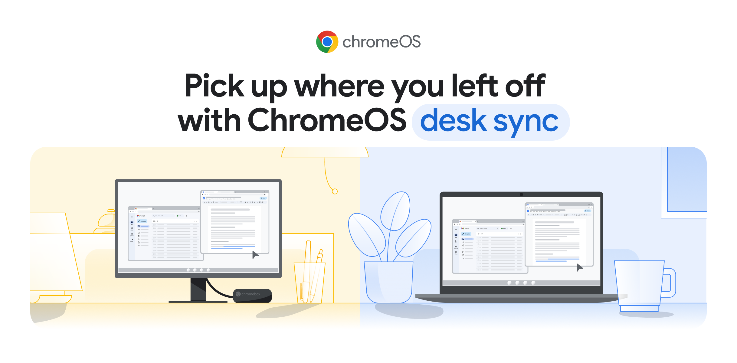 ChromeOS desk sync keeps your momentum going, across devices