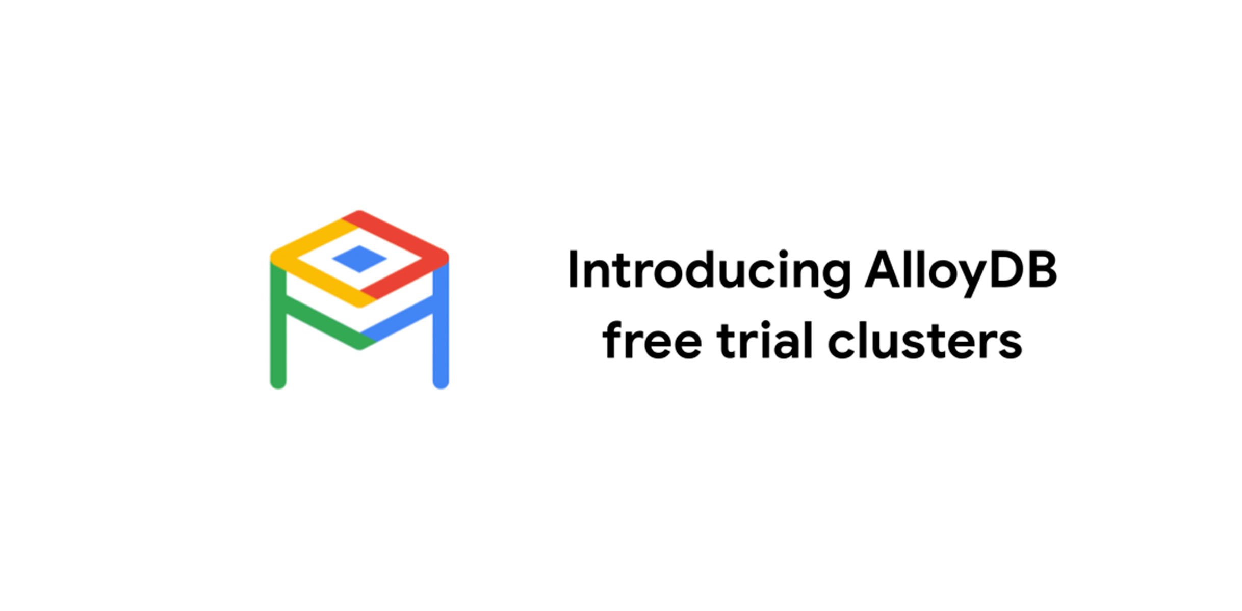 https://storage.googleapis.com/gweb-cloudblog-publish/images/AlloyDB_Free_Trial_Cluster.max-2500x2500.jpg
