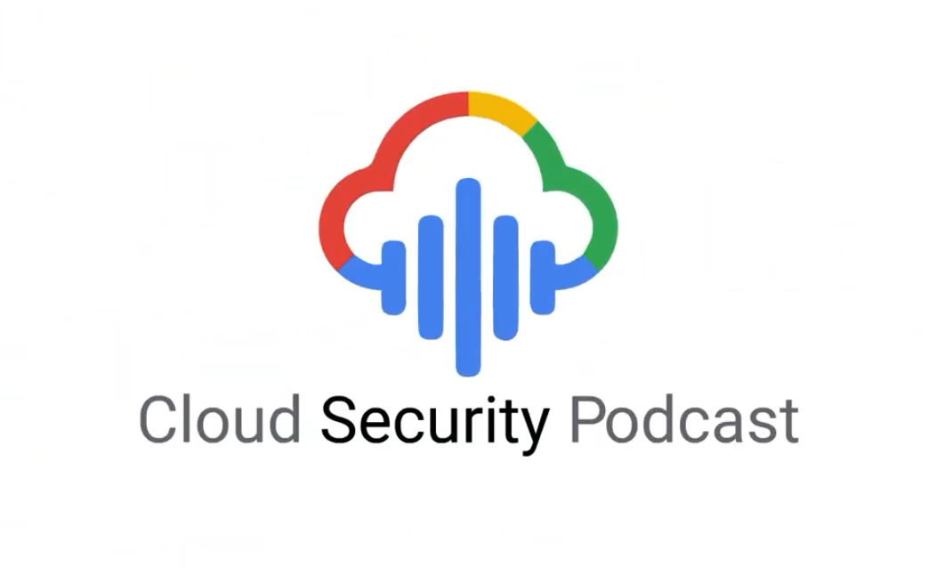 https://storage.googleapis.com/gweb-cloudblog-publish/images/Cloud_Security_Podcast_logo.max-1100x1100.png