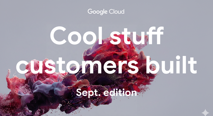 https://storage.googleapis.com/gweb-cloudblog-publish/images/Cool-Things-Google-Cloud-Customers-Built-Sep.max-700x700_xTskGn5.png