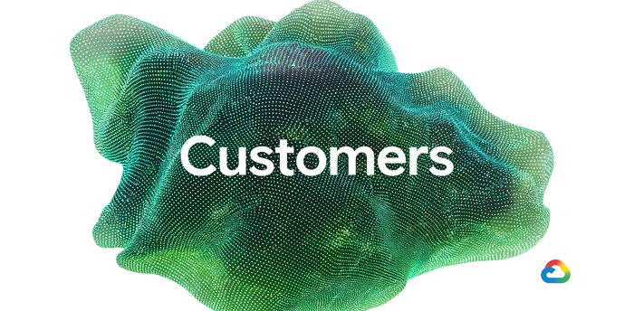 https://storage.googleapis.com/gweb-cloudblog-publish/images/Customers.max-700x700.jpg