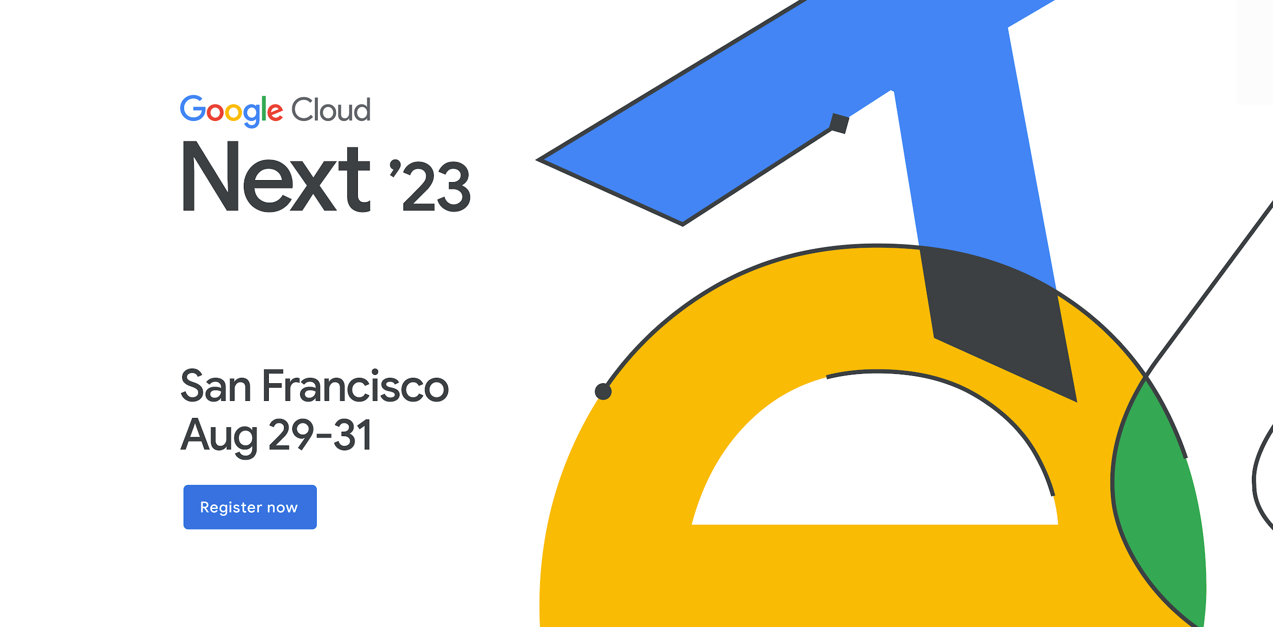 Early-bird registration for Google Cloud Next ‘23 is open now