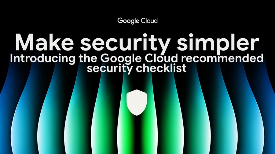 https://storage.googleapis.com/gweb-cloudblog-publish/images/Google_Cloud_recommended_security_checklist_.max-900x900_6QTOKbE.jpg
