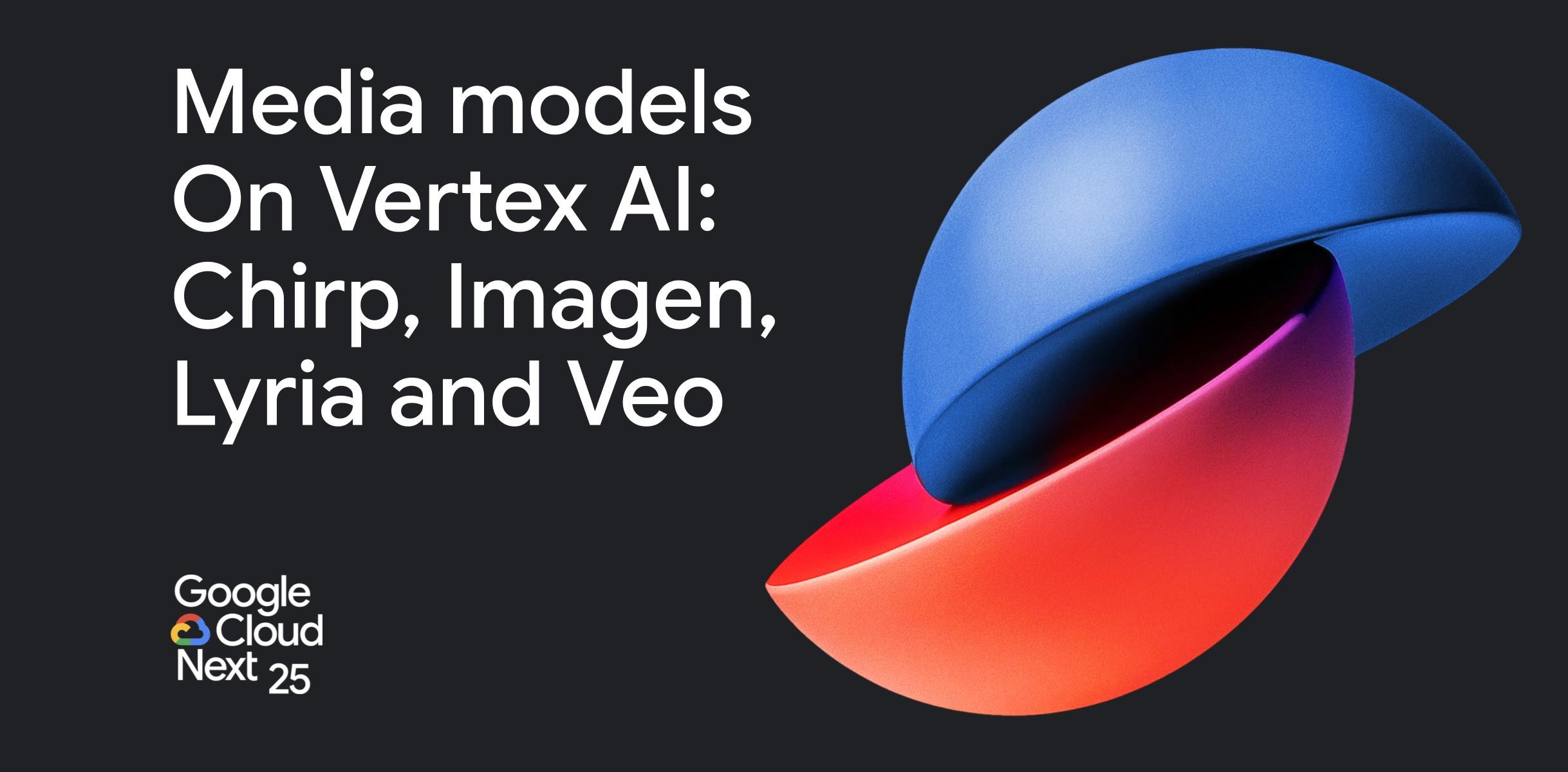 https://storage.googleapis.com/gweb-cloudblog-publish/images/Media_Models_on_Vertex_AI.max-2500x2500.jpg