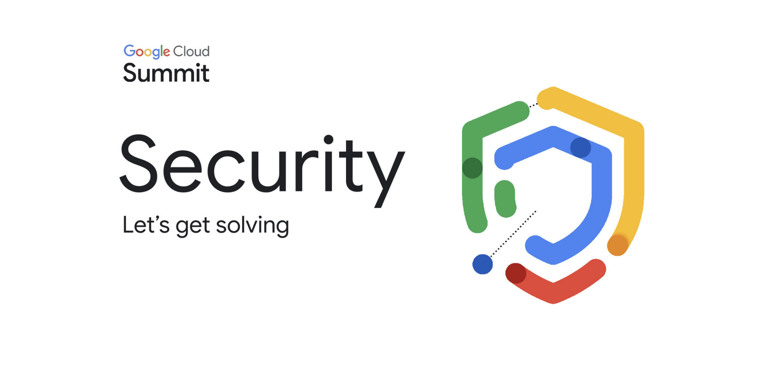 Join Google Cloud Security Summit 2024 for a masterclass in modernizing security