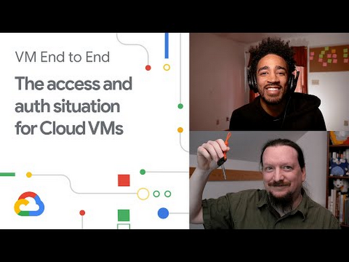 https://storage.googleapis.com/gweb-cloudblog-publish/images/VM_Access_and_Auth_TN.max-500x500.jpeg
