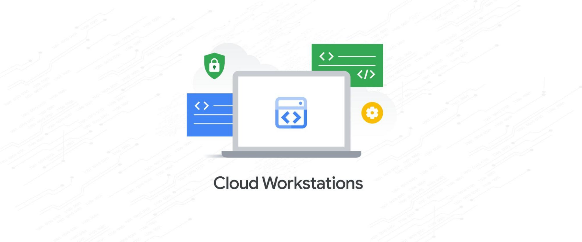 Cloud Workstations is now GA, with new capabilities and integrations