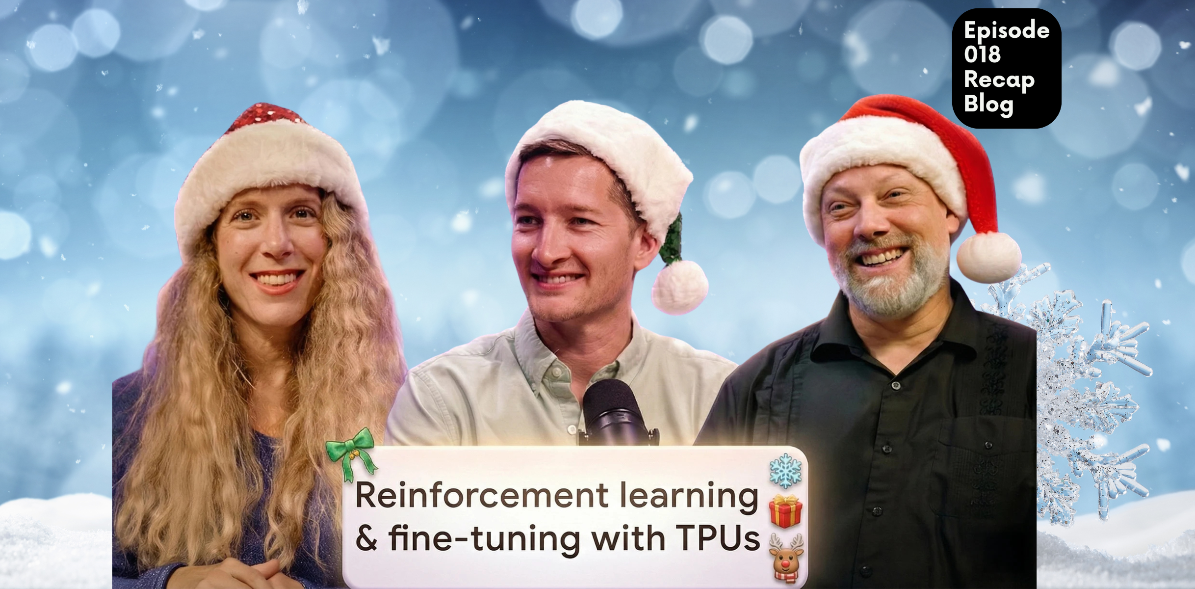 Agent Factory Recap: Reinforcement Learning and Fine-Tuning on TPUs
