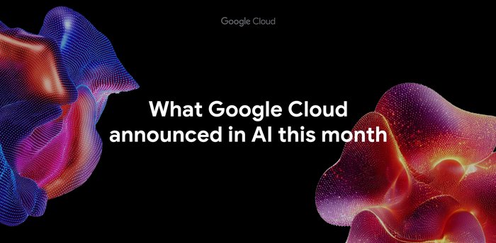 https://storage.googleapis.com/gweb-cloudblog-publish/images/google_ai_this_month.max-700x700.jpg