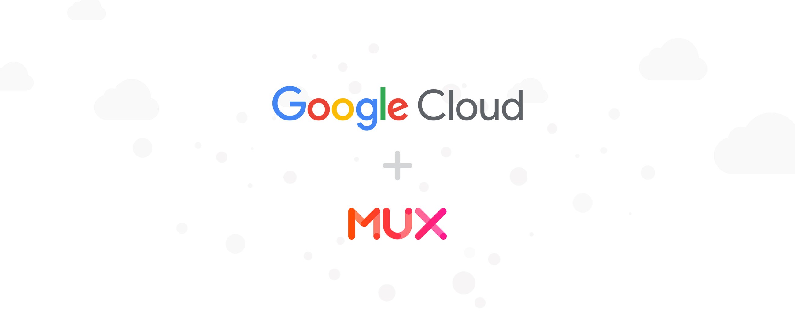 https://storage.googleapis.com/gweb-cloudblog-publish/images/google_cloud_x_mux.max-2600x2600.jpg