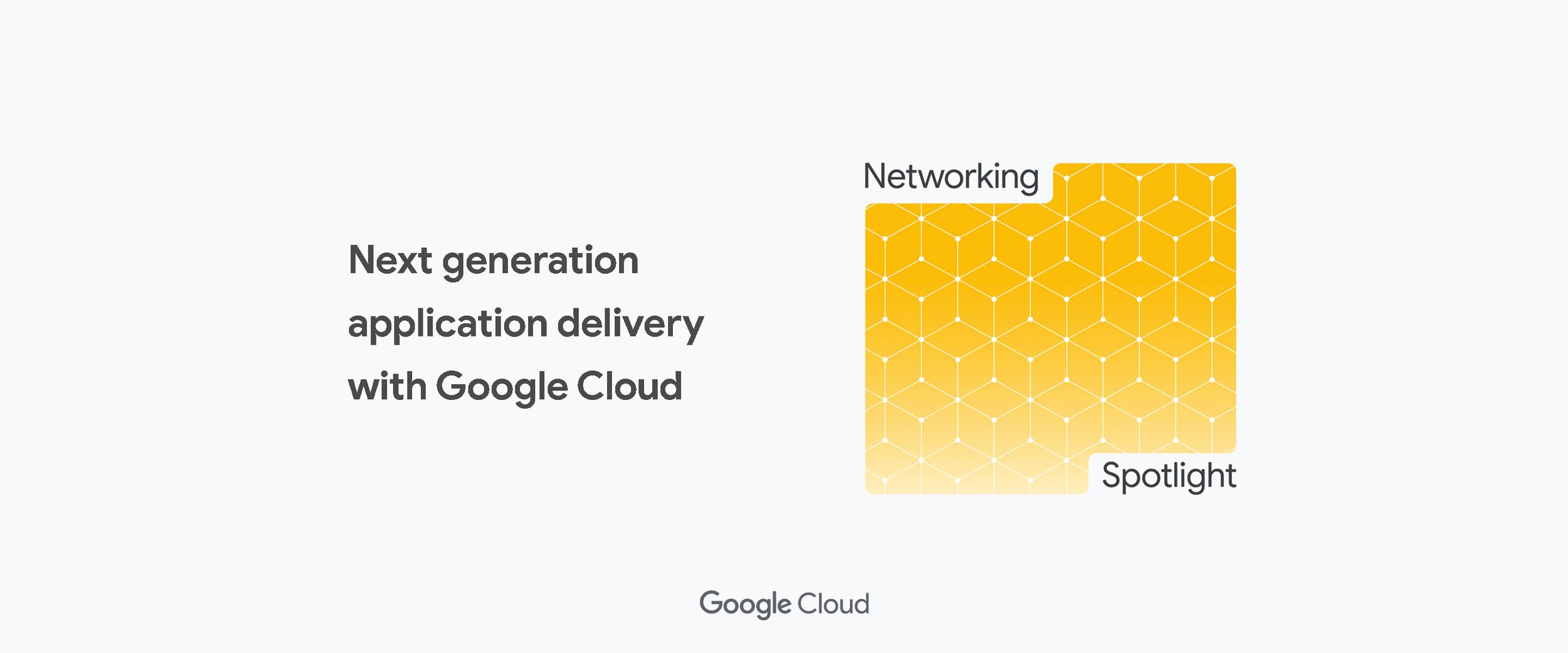 http://storage.googleapis.com/gweb-cloudblog-publish/images/networking_spotlight.max-2576x1042.jpg