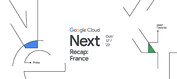 https://storage.googleapis.com/gweb-cloudblog-publish/images/next-recap-france.max-600x600.jpeg