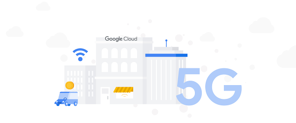 Google delivers 5G network slicing capabilities for enterprises