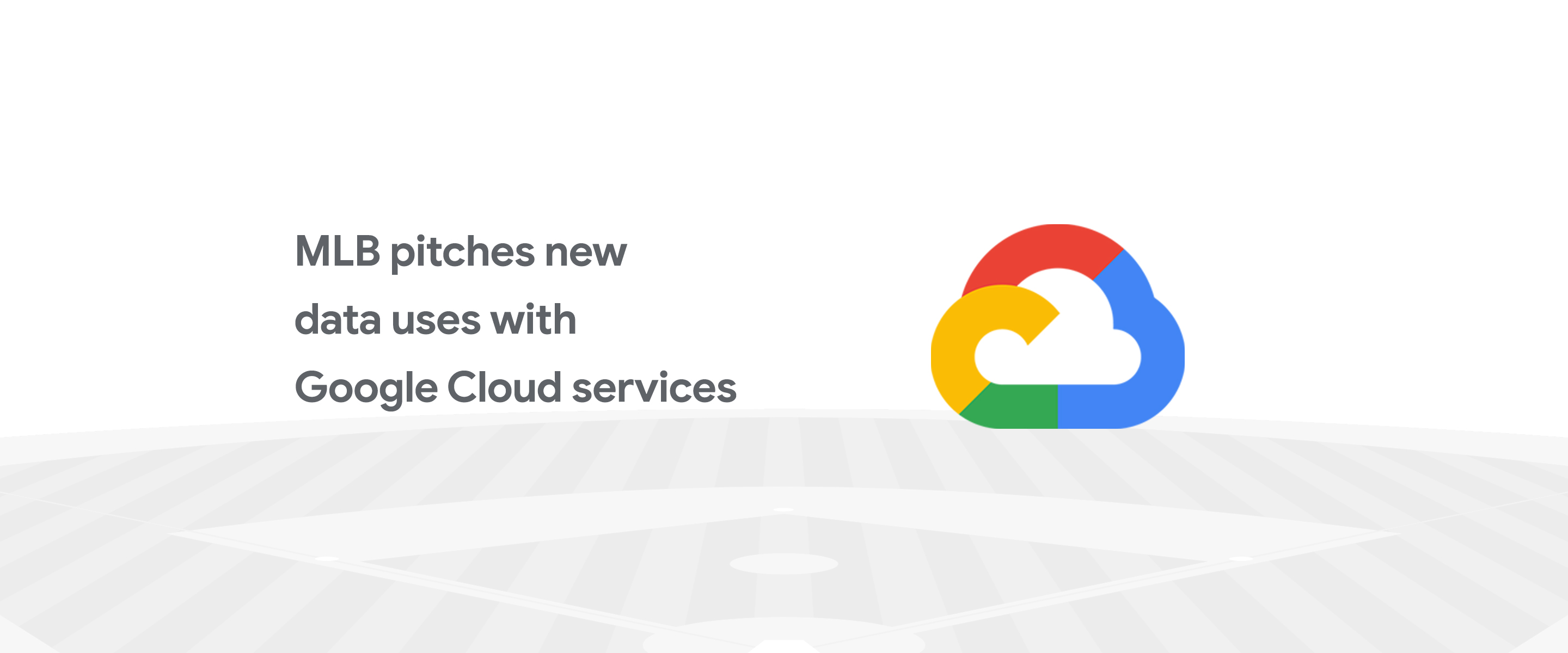 MLB pitches new data uses with Google Cloud services  Google Cloud Blog