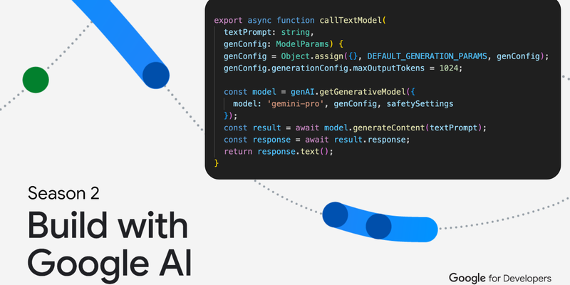 Build with Google AI 동영상 시리즈, 시즌 2: 더 많은 AI 패턴