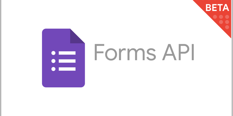 Announcing the Google Forms API